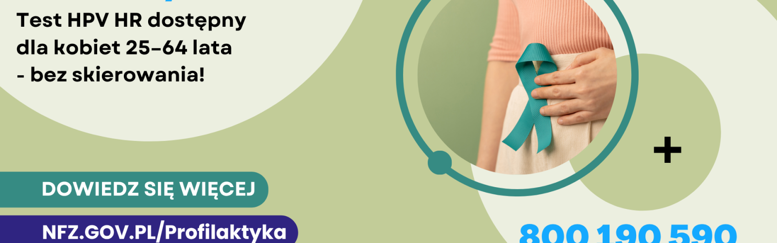Plakat nt. profilaktyki na NFZ - test HPV HR, zdjęcie kobiecej dłoni trzymającej zieloną wstążkę